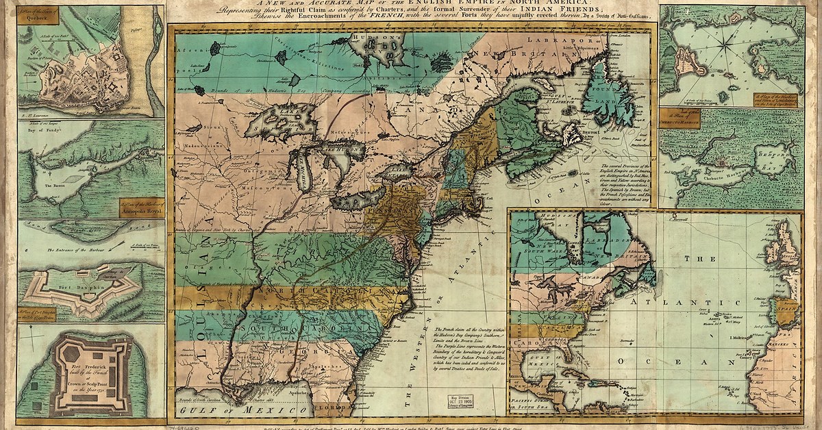 A New and Accurate Map of the English Empire in North America, published by the Society of Anti-Gallicans, London, December 1755
